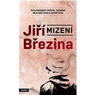 Mizení - Jiří Březina