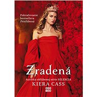 Zradená - Kiera Cassová