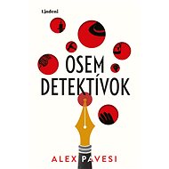 Osem detektívok - Alex Pavesi