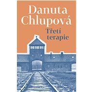 Třetí terapie - Danuta Chlupová