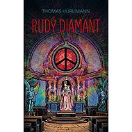 Rudý diamant - Thomas Hürlimann