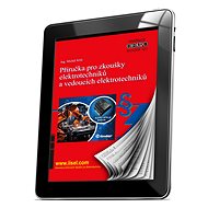 Příručka pro zkoušky elektrotechniků a vedoucích elektrotechniků - Ing. Michal Kříž