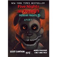 Five Nights at Freddy's: Aport - Scott Cawthon