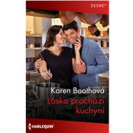 Láska prochází kuchyní - Karen Boothová