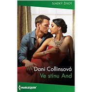 Ve stínu And - Dani Collinsová