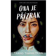 Ona je přízrak - Trang Thanh Tran