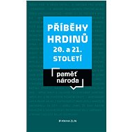 Příběhy hrdinů 20. a 21. století - Memory of the Nation
