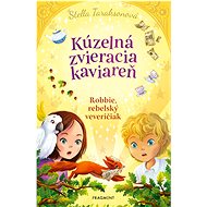 Kúzelná zvieracia kaviareň 3 - Stella Tarakson