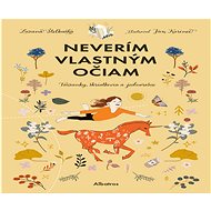Neverím vlastným očiam - Zuzana Štelbaská