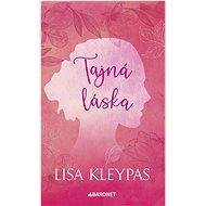 Tajná láska - Lisa Kleypas