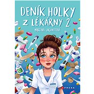 Deník holky z lékárny 2  - Martina Lachnittová