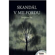 Skandál v Milfordu - Josephine Tey