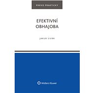 Efektivní obhajoba - Rudolf Sivák