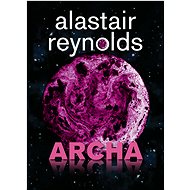 Archa - Alastair Reynolds