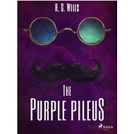 The Purple Pileus - H. G. Wells