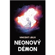 Neonový démon - Vincent Lølix