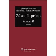 Zákoník práce - Komentář - Margerita Vysokajová