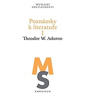 Poznámky k literatuře I - Theodor W. Adorno