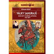 Války samurajů (2. vydání) - Roman Kodet