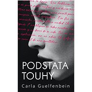 The essence of desire - Carla Guelfenbein