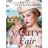 Vanity Fair - William Makepeace Thackeray