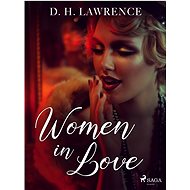 Women in Love - D.H. Lawrence