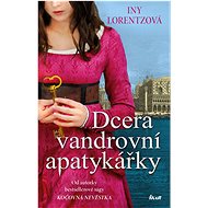 Dcera vandrovní apatykářky - Iny Lorentzová