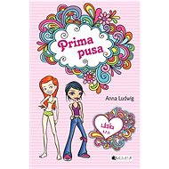 Láska s. r. o. – Prima pusa - Anna Ludwig