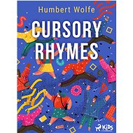 Cursory Rhymes - Humbert Wolfe