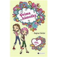 Láska s. r. o. – Prima kámošky - Dagmar Geisler