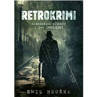 Retrokrimi - Emil Hruška