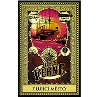 Plující město - Jules Verne
