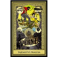 Tajemství pralesa - Jules Verne