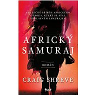Africký samuraj - Craig Shreve