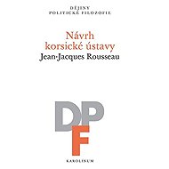 Návrh korsické ústavy - Jean-Jacques Rousseau