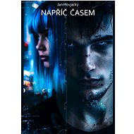 Napříč časem - Jan Hovjacký