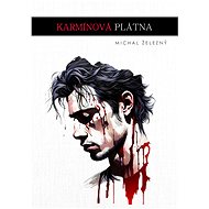 Karmínová plátna - Michal Železný