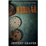 Hodinář - Jeffery Deaver