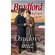 Osudový muž - Barbara Taylor Bradford