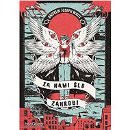 Za námi šlo Záhrobí - Andrew Joseph White