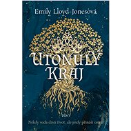 Utonulý kraj - Emily Lloyd-Jonesová