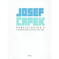 Publicistika 3 - Josef Čapek