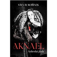 Aknael: Nebeská jízda - Václav Kořínek