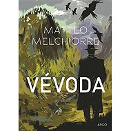 Vévoda - Matteo Melchiorre