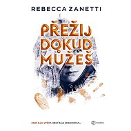 Survive while you can - Rebecca Zanetti