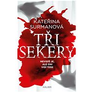 Tři Sekery - Kateřina Surmanová
