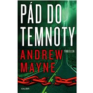 Pád do temnoty - Andrew Mayne
