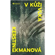 V kůži vlka - Kerstin Ekmanová