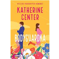 Bodyguardka  - Katherine Center