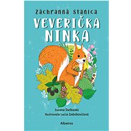 Záchranná stanica: Veverička Ninka - Zuzana Štelbaská